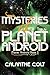 Mysteries of Planet Android