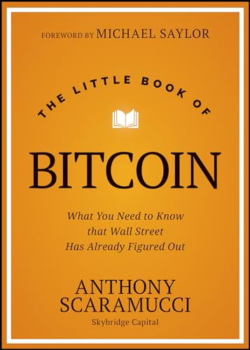 The Little Book of Bitcoin: What You Need to Know that Wall Street Has Already Figured Out (Hardcover)