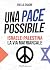 Una pace possibile: Israele...