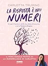 La risposta è nei numeri by Carlotta Trumino