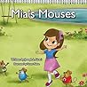 Mia's Mouses