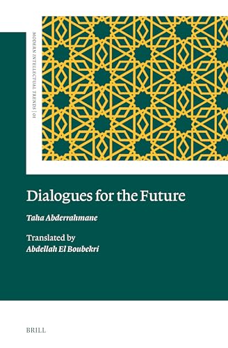 Dialogues for the Future (Modern Intellectual Trends, 1)