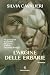 L’argine delle erbarie (Italian Edition)