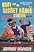 Kofi and the Secret Radio Station