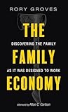 The Family Economy The Family Economy