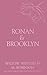 Ronan & Brooklyn: Come Here and Kiss Me