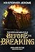 Before the Breaking