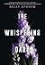 The Whispering Dark