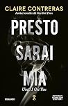 Presto sarai mia