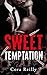 Sweet Temptation by Cora Reilly