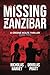 Missing in Zanzibar: A Greene Wolfe Thriller - Book Two
