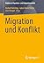 Migration und Konflikt (Stu...