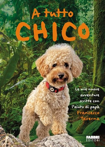 A tutto Chico (Italian Edition)