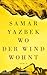 Wo der Wind wohnt: Roman (German Edition)