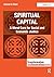 Spiritual Capital by Samuel D. Rima