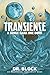 Transience by Dr. Block Transience by Dr. Block