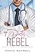 Doctor Rebel (Mercy Medical Emergency, #3)