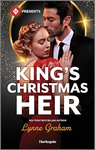 King's Christmas Heir: A Billionaire Romance Novel – A Contemporary Royalty Story of a Secret Baby and Second Chances (The Stefanos Legacy Book 3)