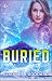 Buried by Elizabeth Goddard