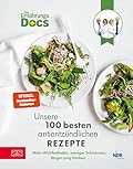 Die Ernährungs-Docs – Unsere 100 besten antientzündlichen Rezepte: Mehr Wohlbefinden, weniger Schmerzen, länger jung bleiben | SPIEGEL Bestseller Platz 1