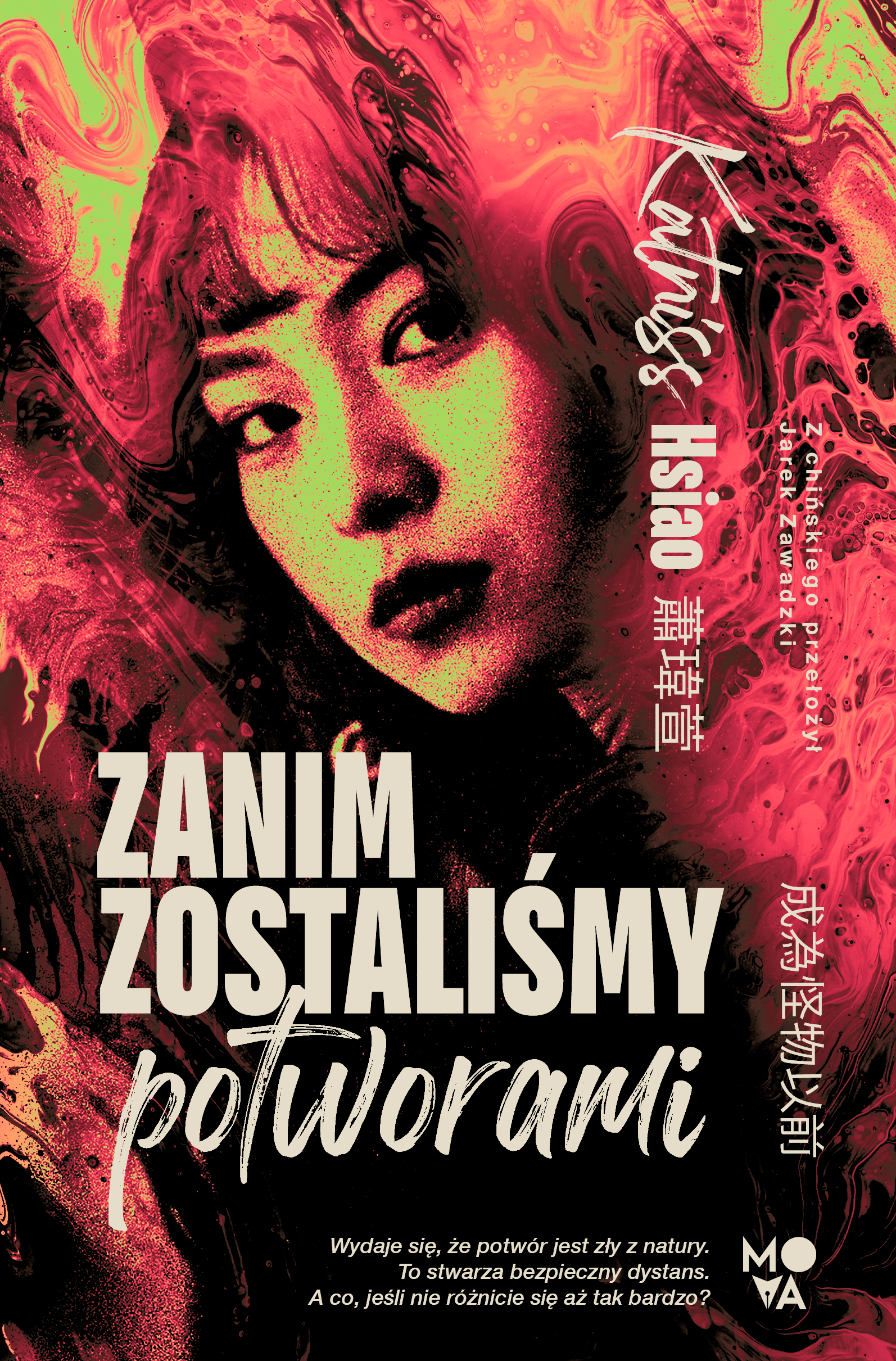 Zanim zostaliśmy potworami (Paperback)