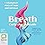 Breath by Carly-Jay Metcalfe