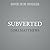 Subverted (The Coast Guard RECON Series)