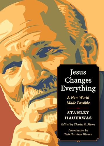 Jesus Changes Everything: A New World Made Possible (Paperback)