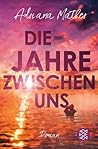 Die Jahre zwische...