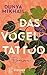 Das Vogel-Tattoo: Roman (German Edition)