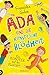 Ada und die Künstliche Blödheit – Ein Roboter auf der Flucht: Lustige Kinderbuchreihe ab 10 Jahren (Ada und die Künstliche Blödheit-Serie 1) (German Edition)