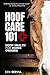 Hoof Care 101: Hoof Health ...