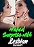 Naked Surprise with Lesbian by CALI WHITT