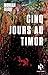 Cinq jours au Timor (French Edition)