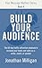 Build Your Audience: The 60...