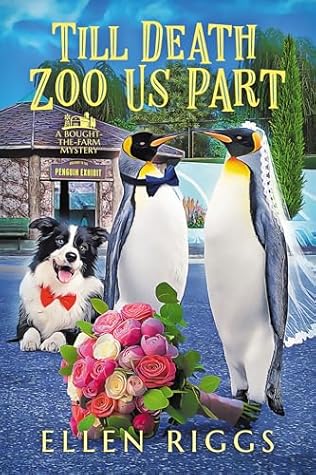 Till Death Zoo Us Part (Bought-the-Farm Mystery Book 21)