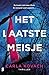 Het laatste meisje (Gina Harte Book 11) (Dutch Edition) by Carla Kovach