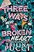 Three Ways to Mend a Broken Heart (Destination Love #2)