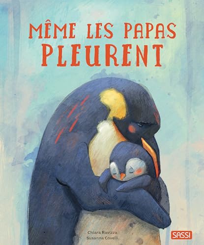 Même les papas pleurent (Paperback)
