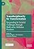 Transdisciplinarity for Transformation: Responding to Societal Challenges through Multi-actor, Reflexive Practices