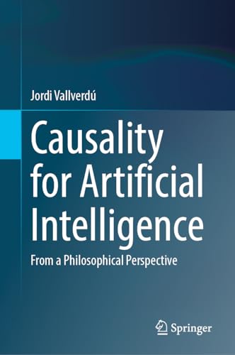 Causality for Artificial Intelligence: From a Philosophical Perspective (Hardcover)