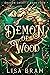 Demon of Wood (Dragon Court...