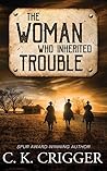 The Woman Who Inherited Trouble (Western Series Level I