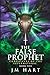The False Prophet: Chronicl...