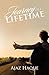 Journey of a Lifetime by Ajaz Haque Journey of a Lifetime by Ajaz Haque