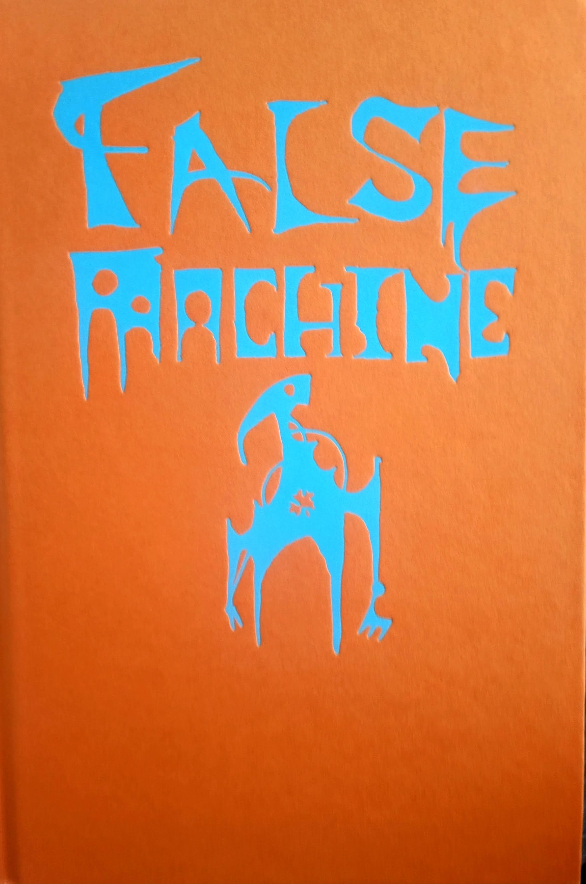 Speak, False Machine (Hardcover)