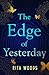The Edge of Yesterday