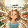 Ella and the Invi...