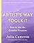 The Artist's Way Toolkit: How to Use the Creative Practices