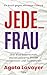 Jede_ Frau by Agota Lavoyer